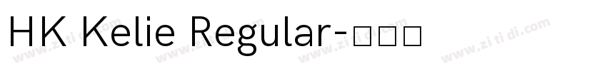 HK Kelie Regular字体转换